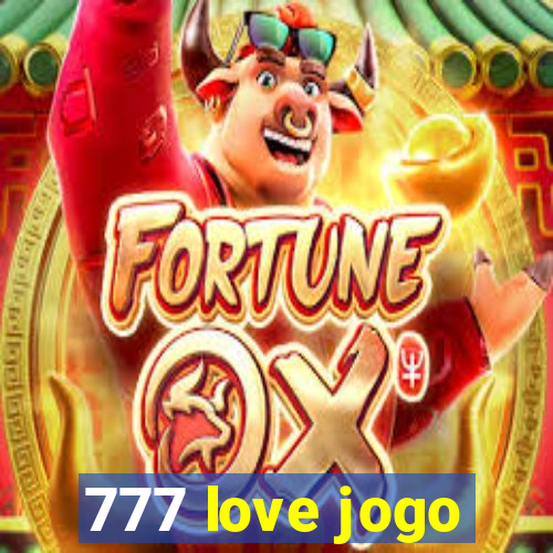 777 love jogo